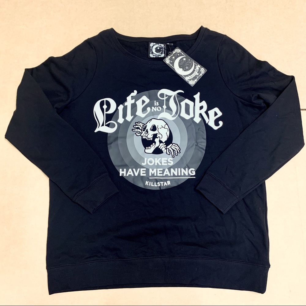 Killstar Pullover “Life’s no Joke”